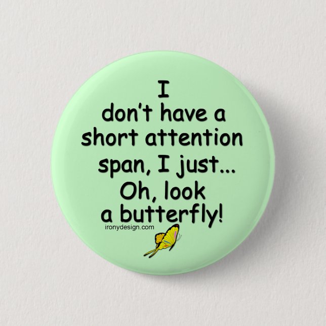 Kurze Aufmerksamkeit Schmetterling (grün) Button (Vorderseite)