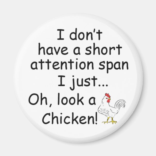 Kurze Aufmerksamkeit Span Chicken Funny Magnet (Vorne)