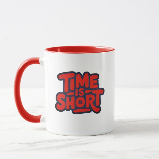 Kurze Zeit Motivations-Typografie-Design Tasse (Links)
