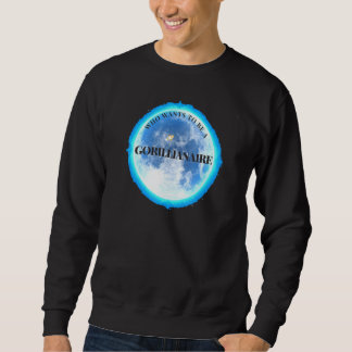 Kurzer Druck auf den Aktienmarkt Gorillianaire Mon Sweatshirt