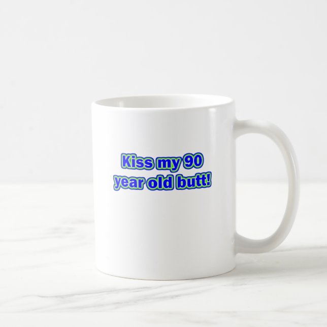 Kuss 90 mein Hintern Kaffeetasse (Rechts)