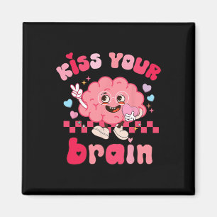 Küss dein Gehirn Retro Valentinstag Valentins Tee Magnet