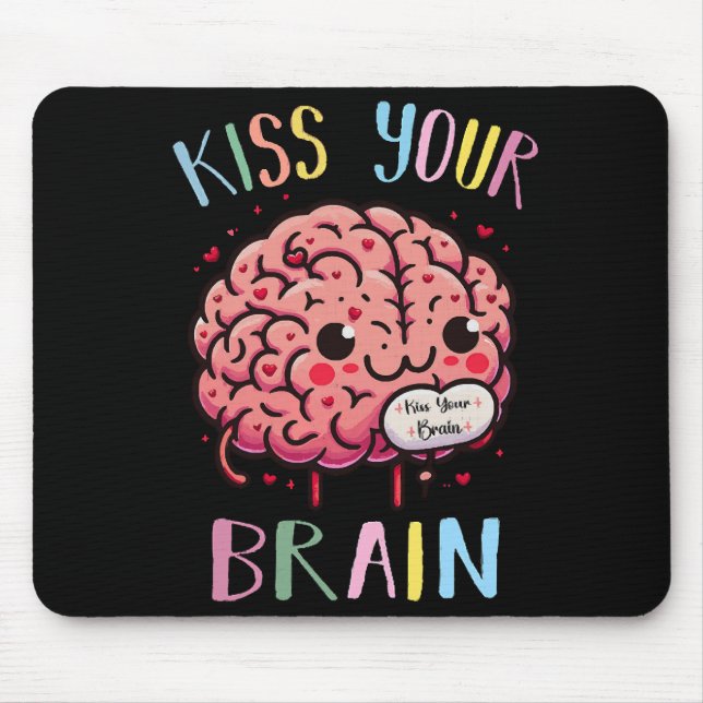 Küss deinen Hirnlehrer Mousepad (Vorne)