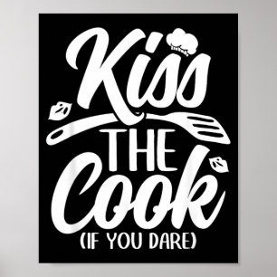 Küss den Koch, wenn du wagst Lustiger Chef Küche Poster