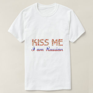 Kuss ich bin ein russisches Funny Typografy Countr T-Shirt