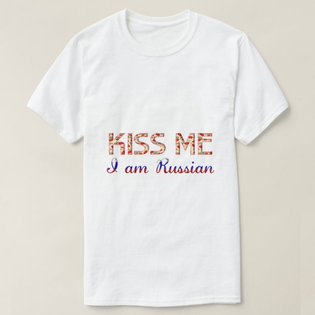 Kuss ich bin ein russisches Funny Typografy Countr T-Shirt (Design vorne)