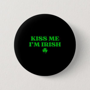 Küss irischen Kleeblatt, St. Patricks Tag für Männ Button