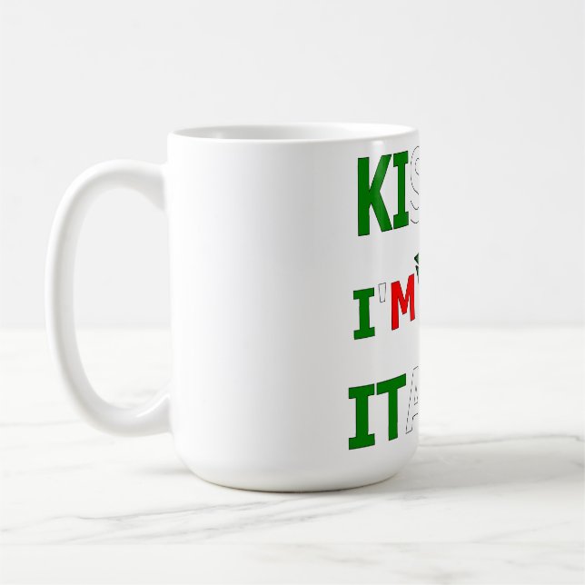 Küss Me Ich bin Italiener Kaffeetasse (Links)