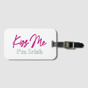 'küss me i'm irish' T - Shirt Gepäckanhänger