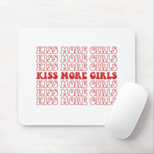 Küss mehr Mädchen Lesbischer Bisexueller LGBTQ Sto Mousepad