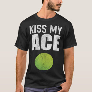 Küss mein Ass Tennis-Wortwitz T-Shirt