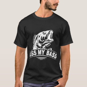 Küss meinen Bass Liebt Angeln, zum Angeln geboren T-Shirt