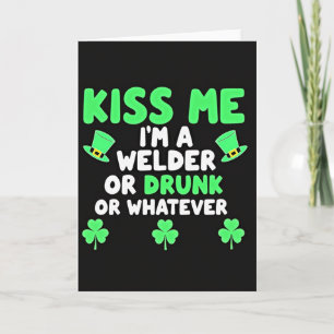 Küss mich, egal welche St. Patricks-Karte Karte
