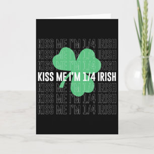 Küss mich, ich bin 14, Irischer St. Patricks Tag I Karte