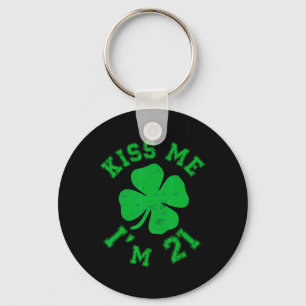 Küss mich, ich bin 21 2004 Glücklicher St. Patrick Schlüsselanhänger