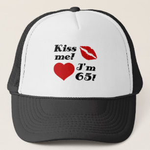 Küss mich, ich bin 65! truckerkappe