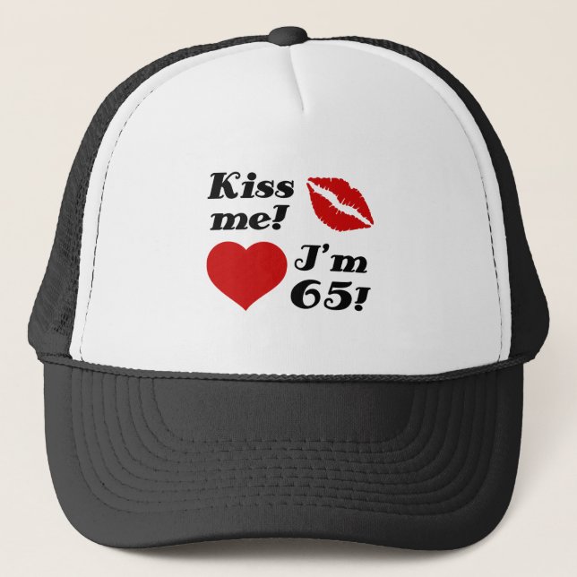 Küss mich, ich bin 65! truckerkappe (Vorderseite)