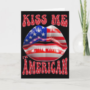 Küss mich, ich bin Amerikaner USA-Flagge Lippen 4. Karte