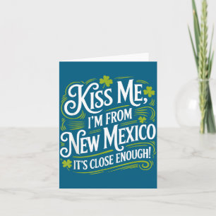 Küss mich, ich bin aus New Mexico, lustiger St. Pa Karte