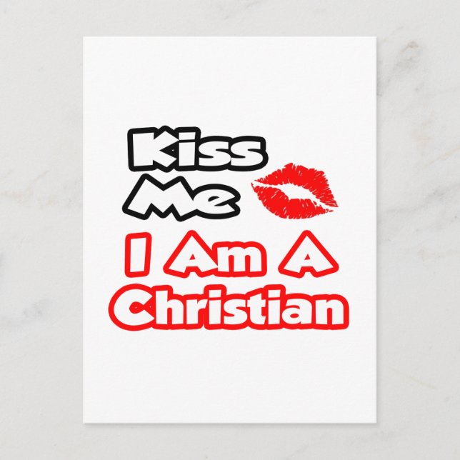 Küss mich ... Ich bin Christlich Postkarte (Vorderseite)
