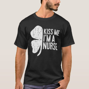 Küss mich, ich bin ein Krankenpfleger-T-Shirt St. T-Shirt