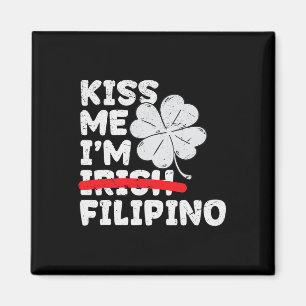 Küss mich, ich bin Filipino Lustiger St. Patrick's Magnet