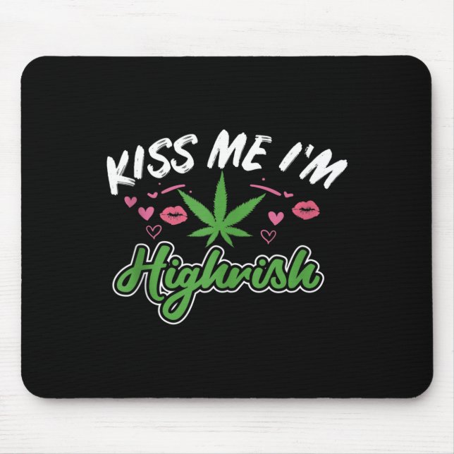 Küss mich, ich bin Highrish Lustiger St. Patricks  Mousepad (Vorne)