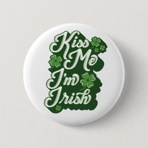 KÜSS MICH, ICH BIN IRE! / Button Pin
