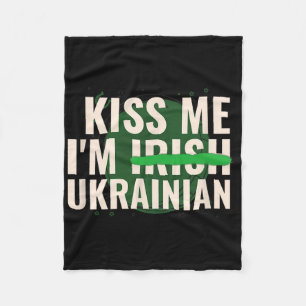 Küss mich, ich bin irisch ukrainisch - Lustiges Uk Fleecedecke
