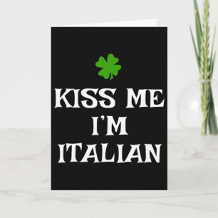 Küss mich, ich bin Italiener St. Patrick's Day Iri Karte