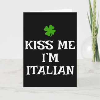 Küss mich, ich bin Italiener St. Patrick's Day Iri Karte