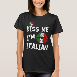 Küss mich, ich bin Italiener T-Shirt