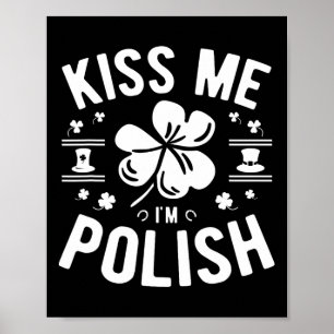 Küss mich, ich bin Polin am St. Patrick's Day Poster