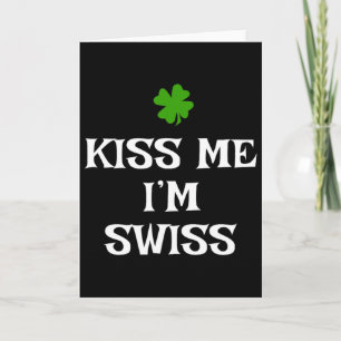 Küss mich, ich bin Schweizer St. Patrick's Day Iri Karte