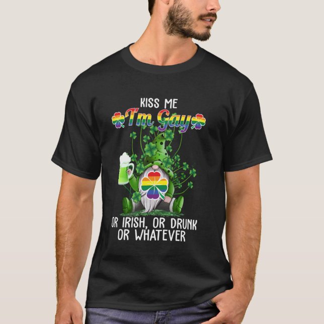 Küss mich, ich bin schwul oder Ire, oder betrunken T-Shirt (Vorderseite)