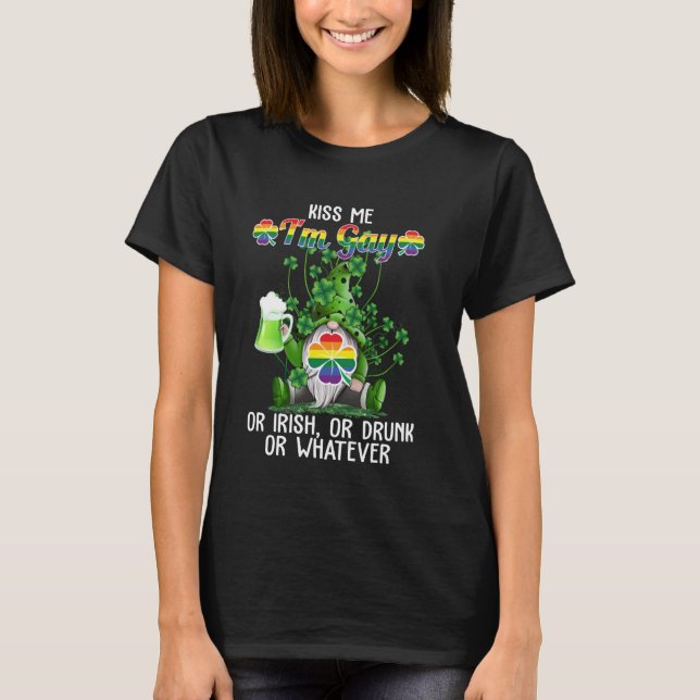 Küss mich, ich bin schwul oder Ire, oder betrunken T-Shirt (Vorderseite)