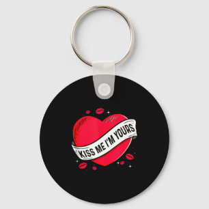Küss mich, ich gehöre dir, Geschenk zum Valentinst Schlüsselanhänger