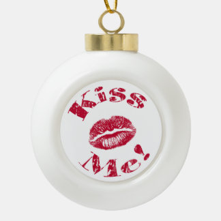 Küss mich! Rote Lippen Keramik Kugel-Ornament