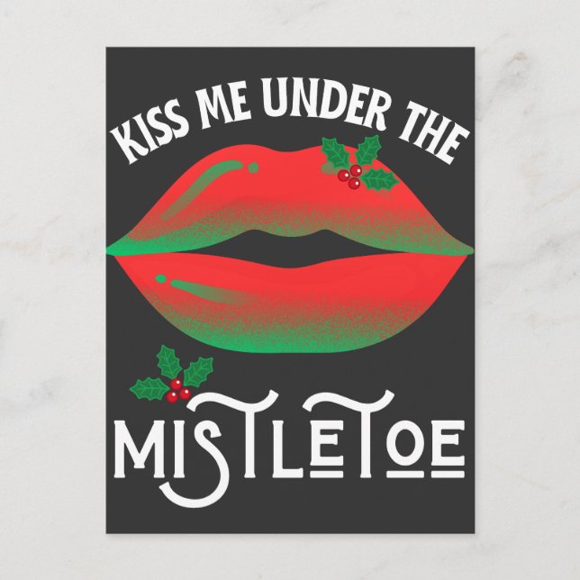 Küss mich unter dem Mistletoe Funny Ugly Weihnacht Postkarte (Vorderseite)