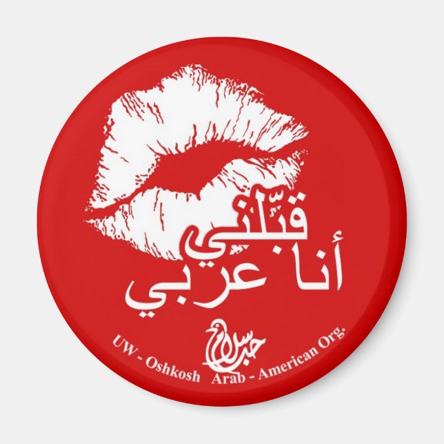 Küss mir, dass ich Arabisch bin Magnet (Vorne)