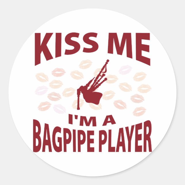 Kuss mir, ich bin ein Bagpipe Player Runder Aufkleber (Vorderseite)
