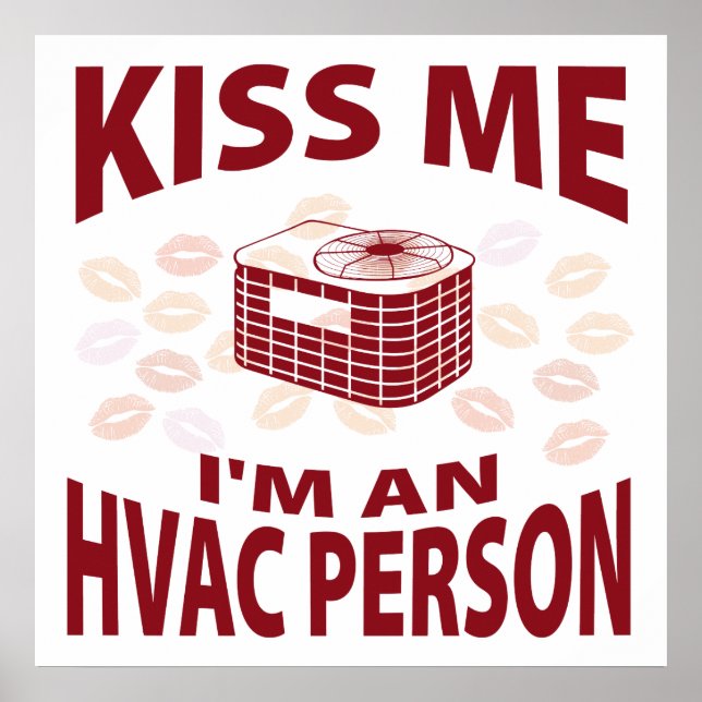 Kuss mir, ich bin ein HVAC-Mensch Poster (Vorne)