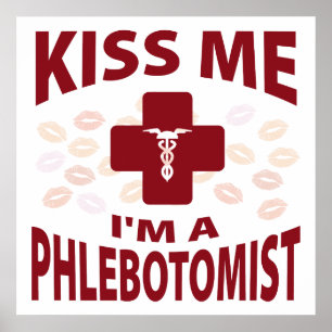 Kuss mir, ich bin ein Phlebotomist Poster