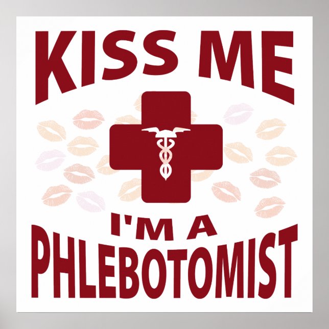 Kuss mir, ich bin ein Phlebotomist Poster (Vorne)