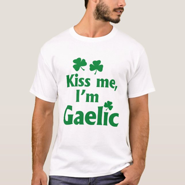 Kuss mir, ich bin gälisch T-Shirt (Vorderseite)