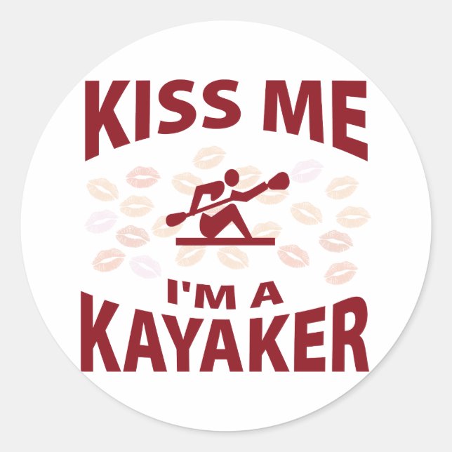 Kuss mir, ich bin Kayakerin Runder Aufkleber (Vorderseite)