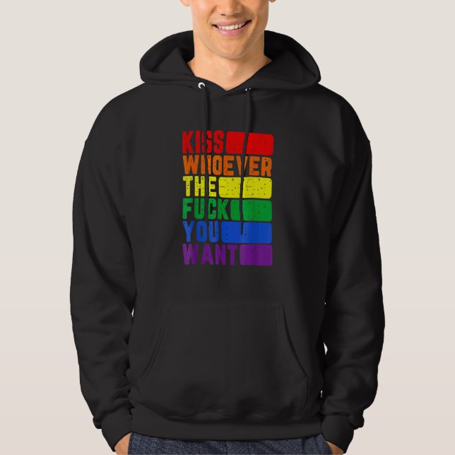 Küss wen du die F Will Lgbtq Gay Lesbian Awar Hoodie (Vorderseite)