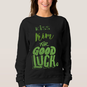 Küsse Kim für viel Glück St. Patrick Sweatshirt