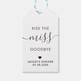 Küssen Sie die Miss Goodbye Brautparty Tag, Kraft Geschenkanhänger