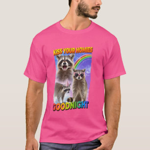 Küssen Sie Ihre Heime Goodnight Raccoon T-Shirt